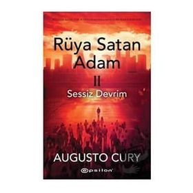 Rüya Satan Adam II: Sessiz Devrim - Augusto Cury