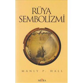 Rüya Sembolizmi - Manly P. Hall