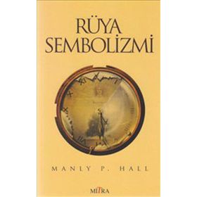 Rüya Sembolizmi - Manly P. Hall