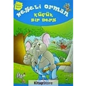 RÜYA SERISI NEŞELI ORMAN KÜÇÜK BIR DERS - GENEL