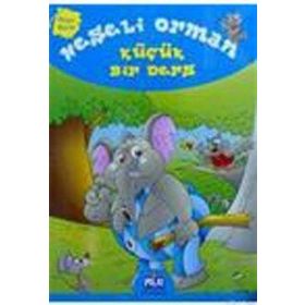 RÜYA SERISI NEŞELI ORMAN KÜÇÜK BIR DERS - GENEL