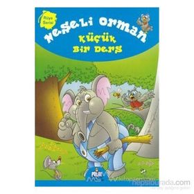 RÜYA SERISI NEŞELI ORMAN KÜÇÜK BIR DERS - GENEL