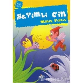 RÜYA SERISI SEVIMLI CIN MINIK TIRTIL - GENEL
