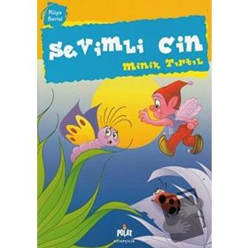 RÜYA SERISI SEVIMLI CIN MINIK TIRTIL - GENEL