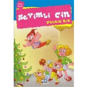 RÜYA SERISI SEVIMLI CIN YALNIZ KIZ - GENEL