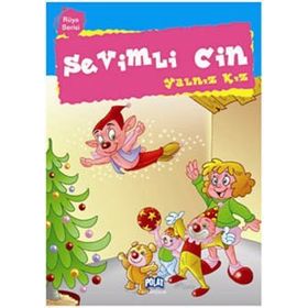 RÜYA SERISI SEVIMLI CIN YALNIZ KIZ - GENEL