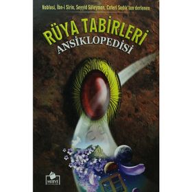 Rüya Tabirleri Ansiklopedisi - Serdar Yavuz