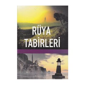 RÜYA TABIRLERI - ZEKERIYA ÇELİK