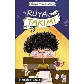 Rüya Takımı - Rüya Maceraları Timaş Çocuk