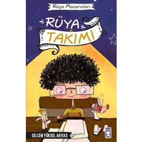 Rüya Takımı - Rüya Maceraları Timaş Çocuk