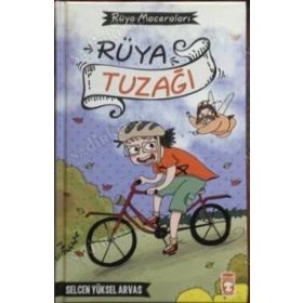 Rüya Tuzağı - Rüya Maceraları Timaş Çocuk