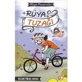 Rüya Tuzağı - Rüya Maceraları Timaş Çocuk