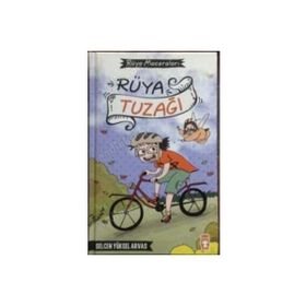 Rüya Tuzağı - Rüya Maceraları Timaş Çocuk