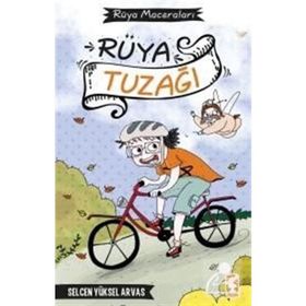 Rüya Tuzağı - Selcen Yüksel Arvas