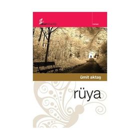 RÜYA - ÜMİT AKTAŞ
