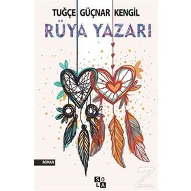 Rüya Yazarı - Tuğçe Güçnar Kengil