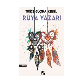 Rüya Yazarı - Tuğçe Güçnar Kengil
