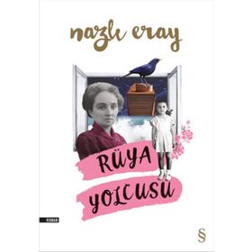Rüya Yolcusu - Nazlı Eray