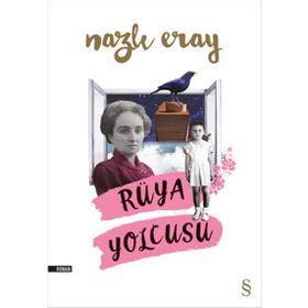 Rüya Yolcusu - Nazlı Eray