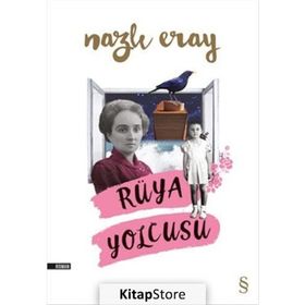 Rüya Yolcusu - Nazlı Eray