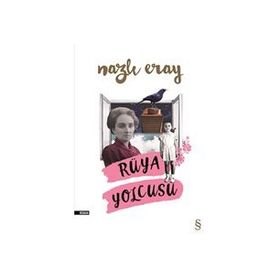 Rüya Yolcusu - Nazlı Eray