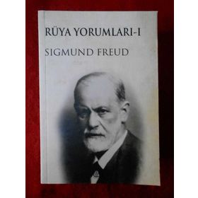 RÜYA YORUMLARI 1 - SIGMUND FREUD