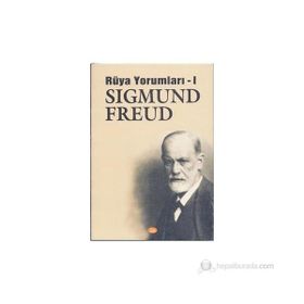 RÜYA YORUMLARI 1 - SIGMUND FREUD