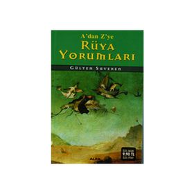 RÜYA YORUMLARI SÖZLÜĞÜ - GÜLTEN SUVEREN