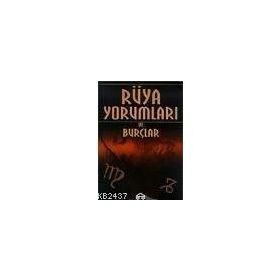 RÜYA YORUMLARI VE BURÇLAR - HALIT KARAOĞLU