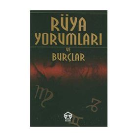 RÜYA YORUMLARI VE BURÇLAR - HALIT KARAOĞLU