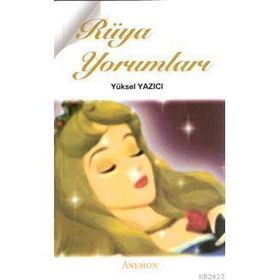 RÜYA YORUMLARI - YÜKSEL YAZICI