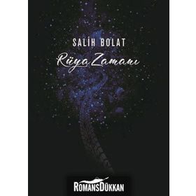 Rüya Zamanı - Salih Bolat