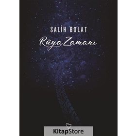 Rüya Zamanı - Salih Bolat