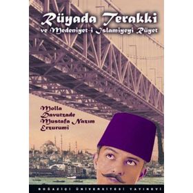 RÜYADA TERAKKI - MOLLA DAVUTZADE MUSTAFA NAZIM ERZURUMI (ISBN:9786055257156 )