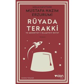 RÜYADA TERAKKI VE MEDENIYET-I İSLAMIYEYI RÜYET - MOLLA DAVUTZADE MUSTAFA NAZIM ERZURUMI