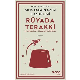 RÜYADA TERAKKI VE MEDENIYET-I İSLAMIYEYI RÜYET - MOLLA DAVUTZADE MUSTAFA NAZIM ERZURUMI