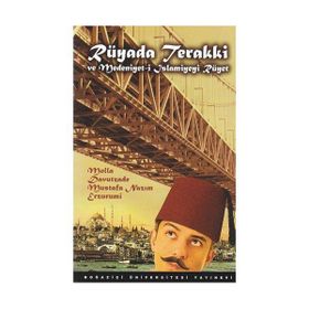 RÜYADA TERAKKI VE MEDENIYET-I İSLAMIYEYI RÜYET - MOLLA DAVUTZADE MUSTAFA NAZIM ERZURUMI