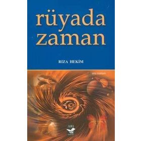RÜYADA ZAMAN - RIZA HEKIM