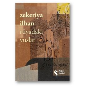 Rüyadaki Vuslat - Zekeriya İlhan