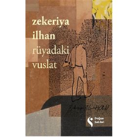 Rüyadaki Vuslat - Zekeriya İlhan