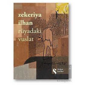 Rüyadaki Vuslat - Zekeriya İlhan