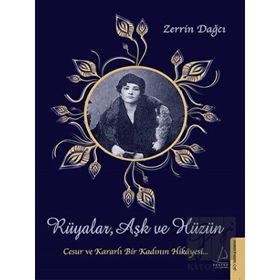 Rüyalar Aşk ve Hüzün Destek Yayınları