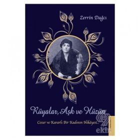 Rüyalar Aşk ve Hüzün Destek Yayınları