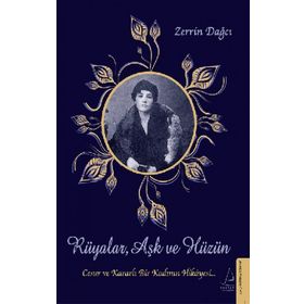 Rüyalar Aşk ve Hüzün Destek Yayınları