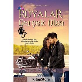 Rüyalar Gerçek Olsa - Müjde Aklanoğlu