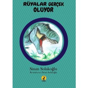 Rüyalar Gerçek Oluyor - Sinan Solakoğlu