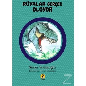 Rüyalar Gerçek Oluyor - Sinan Solakoğlu