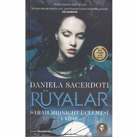 RÜYALAR SARAH MIDNIGHT ÜÇLEMESI 1. KITAP - DANIELA SACERDOTI