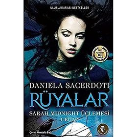 RÜYALAR SARAH MIDNIGHT ÜÇLEMESI 1. KITAP - DANIELA SACERDOTI