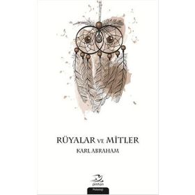 Rüyalar ve Mitler - Karl Abraham